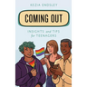 Coming Out: Insights and Tips for Teenagers