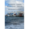 Andros - Tinos - Mykonos - Delos. The islands of Aeolus