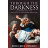Through the Darkness: Glimpses into the history of western medicine