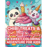 Chibi Treats & Kawaii Delights A Sweet Coloring Adventure for Kids: Adorable Characters and Irresistible Sweets with 4 Illustrations per Page!