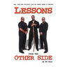 Lessons from the Other Side: Sex, Race and Politics Like You Never Heard It Before!
