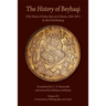 The History of Beyhaqi: The History of Sultan Mas'ud of Ghazna, 1030-1041