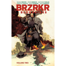 Brzrkr Bloodlines Vol. 2