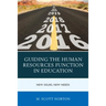 Guiding the Human Resources Function in Education: New Issues, New Needs