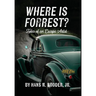 Where is Forrest? Tales of an Escape Artist