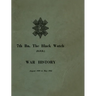 WAR HISTORY OF THE 7th Bn THE BLACK WATCH: Fife Territorial Battalion - August 1939 to May 1945