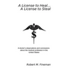 A License to Heal...A License to Steal