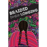 Braided [Un]Be-Longing