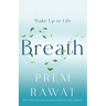 Breath: Wake Up to Life
