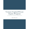Venture Capital Private Equity Program: An Essential Learning Opportunity