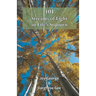 101 Streams of Light in Life's Sojourn