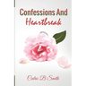 Confessions and Heartbreak