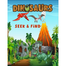 Dinosaurs seek & find: Hidden picture book for kids