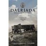 Dalriada: Destiny's Stone: A Novel of Love, Honor, and Fury