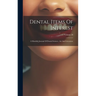Dental Items Of Interest: A Monthly Journal Of Dental Science, Art And Literature; Volume 20