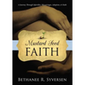 Mustard Seed Faith: A Journey Through Infertility, Miscarriages, Adoption, and Faith