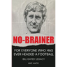 No-brainer: A Footballer's Story of Life, Love and Brain Injury