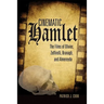 Cinematic Hamlet: The Films of Olivier, Zeffirelli, Branagh, and Almereyda