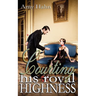 Courting His Royal Highness