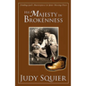 His Majesty In Brokenness