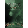 Orpheus and the Pearl & Nevermore: A Dual Novella
