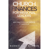Church Finances for Missional Leaders: Best Practices for Faithful Stewardship