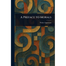 A Preface to Morals