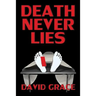 Death Never Lies