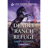 Deadly Ranch Refuge