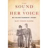 The Sound of Her Voice: My Blind Parents' Story