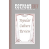 Popular Culture Review: Vol. 9, No. 1, February 1998