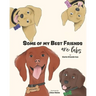 Some of My Best Friends are Labs