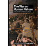 The War on Human Nature in Australia's Political Culture: Collected Essays