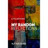 MY Random Reflections