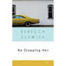 No Stopping Her