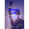 The Champions Code: 5 Attributes of Winners