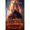 The Damned of Magdeburg