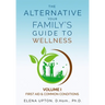 The Alternative: Your Family's Guide to Wellness