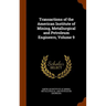 Transactions of the American Institute of Mining, Metallurgical and Petroleum Engineers, Volume 9