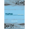 Yufa! a Practical Guide to Mandarin Chinese Grammar