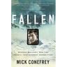 Fallen: George Mallory and the Tragic 1924 Everest Expedition