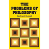 The Problems of Philosophy