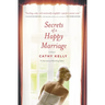 Secrets of a Happy Marriage