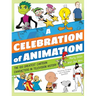 A Celebration of Animation: The 100 Greatest Cartoon Characters in Television History