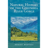 Natural History of the Columbia River Gorge