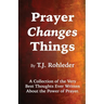 Prayer Changes Things