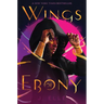 Wings of Ebony
