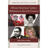 African American-Latino Relations in the 21st Century: When Cultures Collide