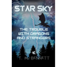 The Trouble with Dragons and Strangers