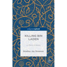 Killing Bin Laden: A Moral Analysis